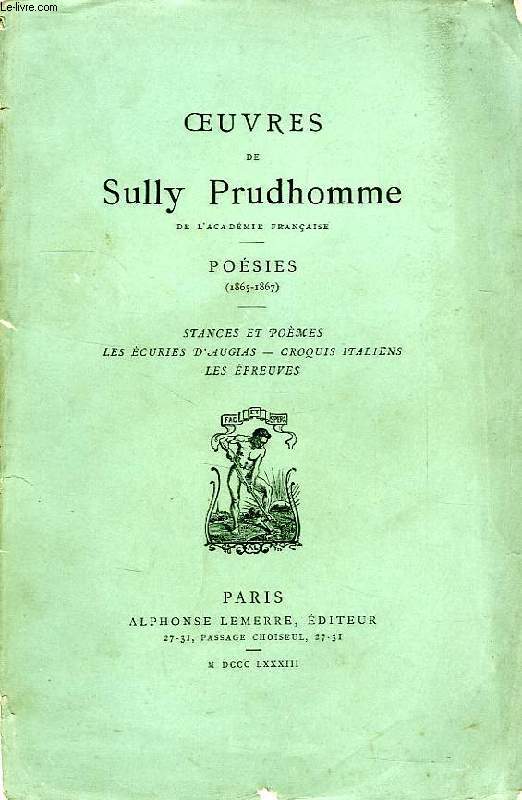 OEUVRES DE SULLY PRUDHOMME, 3 VOLUMES: I. POESIES (1865-1867), II. POESIES (1868-1878), III. POESIES (1878-1879)