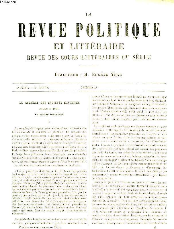 LA REVUE POLITIQUE ET LITTERAIRE, REVUE DES COURS LITTERAIRES (2e SERIE), 9e ANNEE, N 41