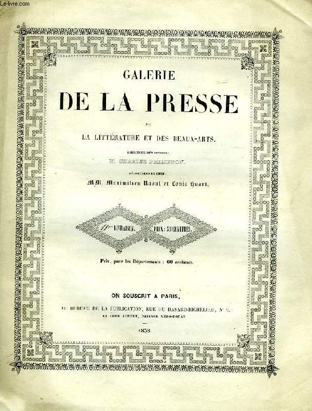 GALERIE DE LA PRESSE, DE LA LITTERATURE ET DES BEAUX-ARTS, 11e LIVRAISON, 1838