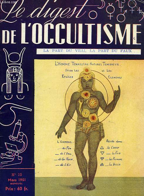 LE DIGEST DE L'OCCULTISME, LA PART DU VRAI, LA PART DU FAUX, N 10, MARS 1951