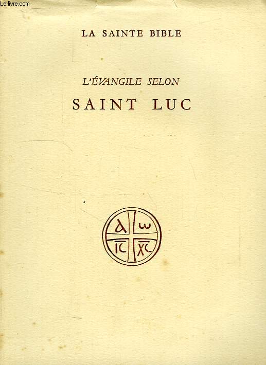 L'EVANGILE SELON SAINT LUC