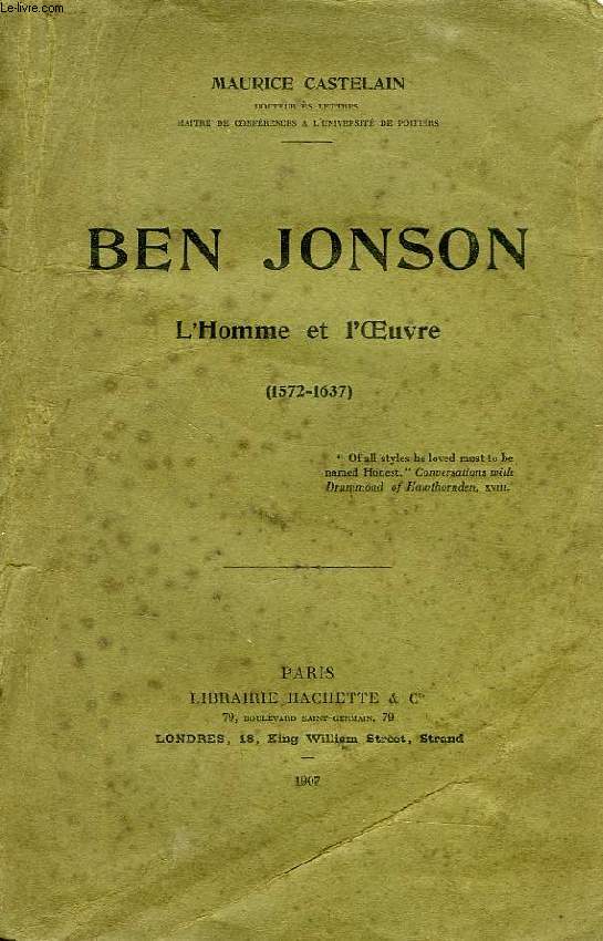 BEN JONSON, L'HOMME ET L'OEUVRE (1572-1637)