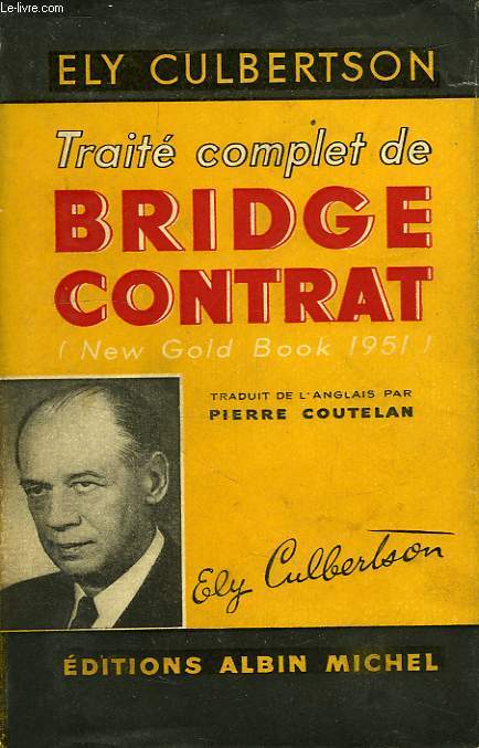 TRAITE COMPLET DE BRIDGE CONTRAT (NEW GOLD BOOK 1951)