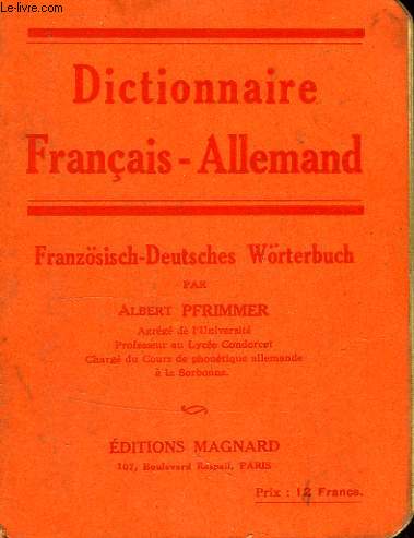 DICTIONNAIRE FRANCAIS-ALLEMAND, FRANZOSISCH-DEUTSCHES WORTERBUCH