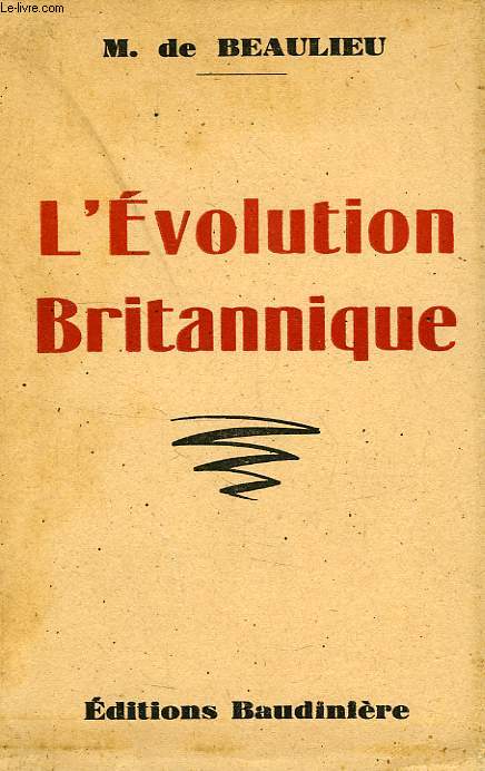 L'EVOLUTION BRITANNIQUE