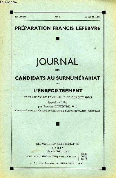 JOURNAL DES CANDIDATS AU SURNUMERARIAT DE L'ENREGISTREMENT, 48e ANNEE, N 2, 15 AOUT 1941
