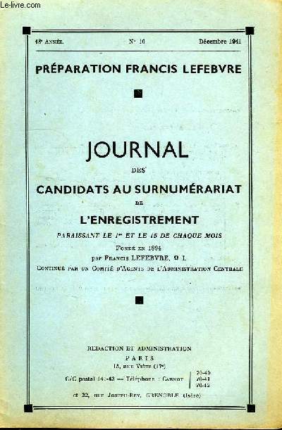 JOURNAL DES CANDIDATS AU SURNUMERARIAT DE L'ENREGISTREMENT, 48e ANNEE, N 10, 15 DEC. 1941