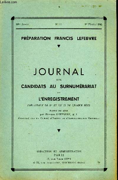 JOURNAL DES CANDIDATS AU SURNUMERARIAT DE L'ENREGISTREMENT, 48e ANNEE, N 13, 1er FEV. 1942
