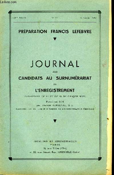 JOURNAL DES CANDIDATS AU SURNUMERARIAT DE L'ENREGISTREMENT, 48e ANNEE, N 14, 15 FEV. 1942