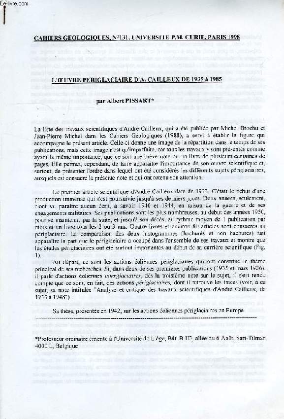 CAHIERS GEOLOGIQUES, N 131, UNIVERSITE P.M. CURIE, PARIS 1998, L'OEUVRE PERIGLACIAIRE D'A. CAILLEUX DE 1935  1985