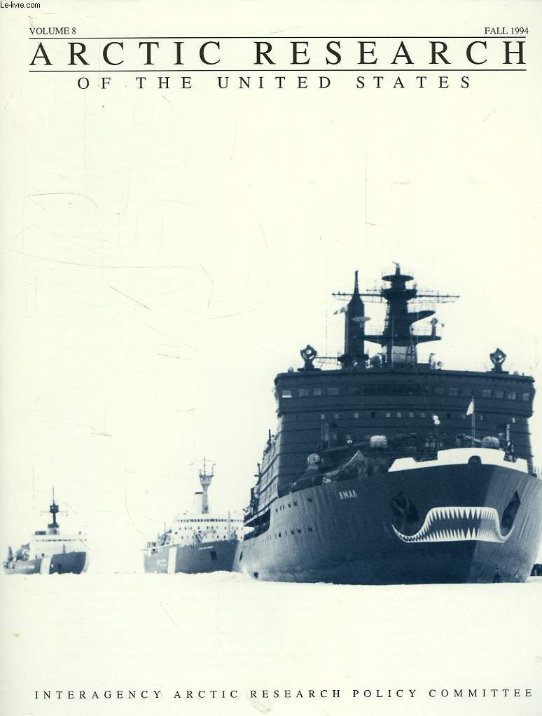 ARCTIC RESEARCH OF THE UNITED STATES, VOL. 8, FALL 1994