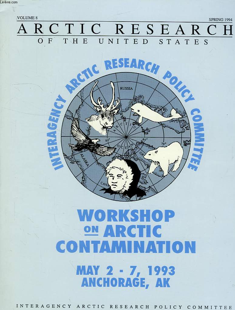 ARCTIC RESEARCH OF THE UNITED STATES, VOL. 8, SPRING 1994