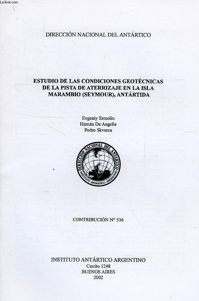 ESTUDIO DE LAS CONDICIONES GEOTECNICAS DE LA PISTA DE ATERRIZAJE EN LA ISLA MARAMBIO (SEYMOUR), ANTARTIDA