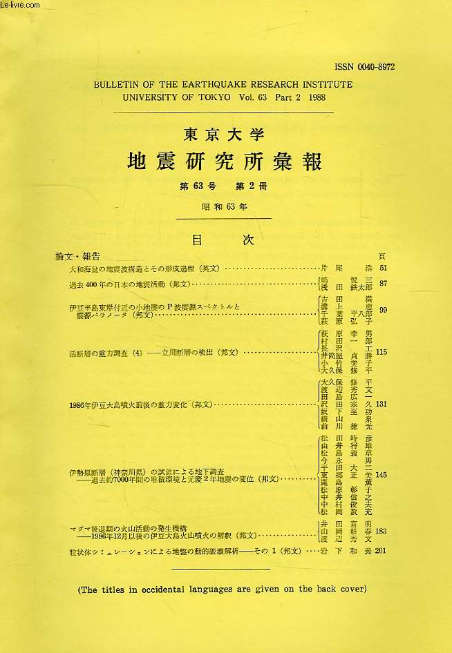 BULLETIN OF THE EARTHQUAKE RESEARCH INSTITUTE, UNIVERSITY OF TOKYO, VOL. 63, PART 2, 1988