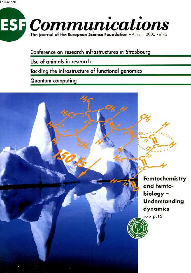 EUROPEAN SCIENCE FOUNDATION (ESF) COMMUNICATIONS, N 42, AUTUMN 2000