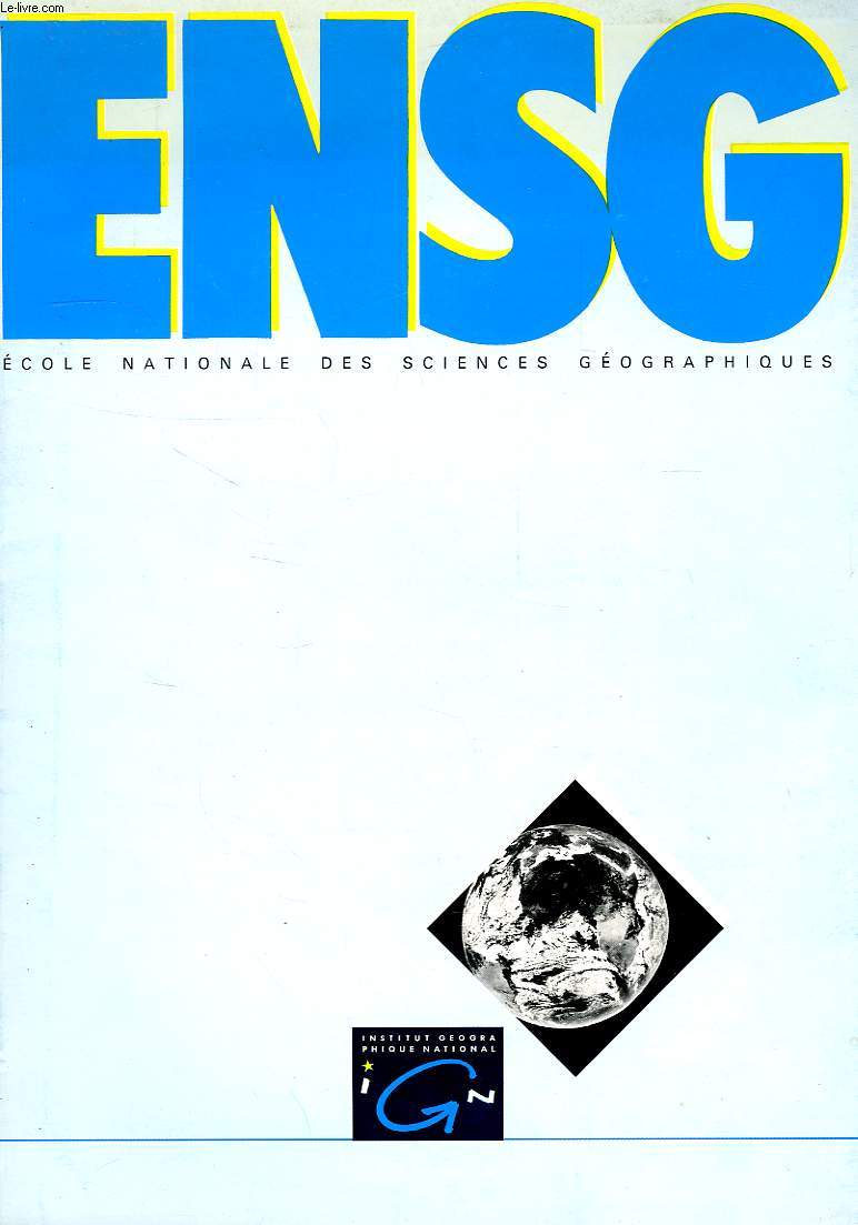 ENSG, ECOLE NATIONALE DES SCIENCES GEOGRAPHIQUES