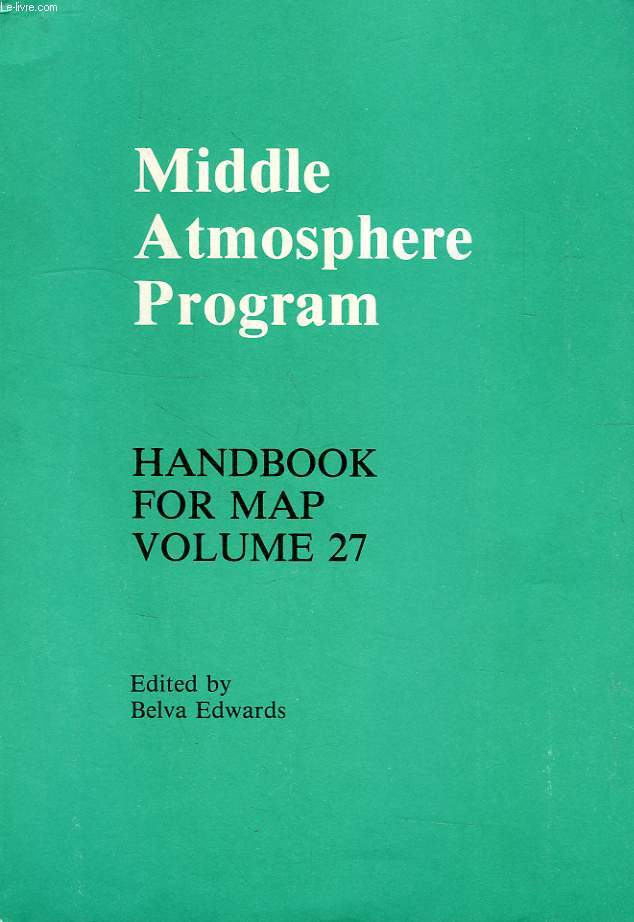 MIDDLE ATMOSPHERE PROGRAM, HANDBOOK FOR MAP VOLUME 27