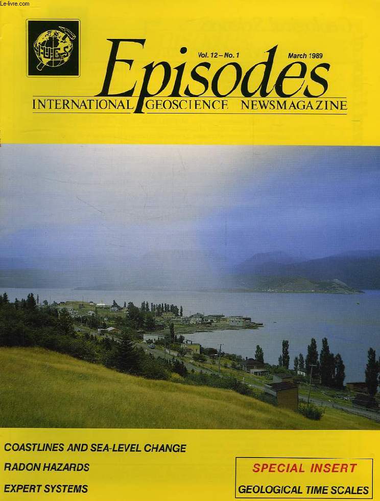 EPISODES, INTERNATIONAL GEOSCIENCE NEWSMAGAZINE, VOL. 12, N 1, MARCH 1989
