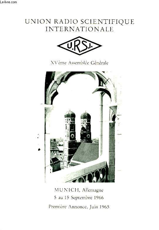 URSI, XVe ASSEMBLEE GENERALE, MUNICH, SEPT. 1966, 1re ANNONCE, JUIN 1965
