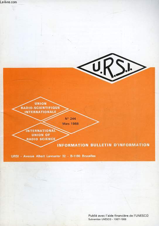 URSI, INFORMATION BULLETIN, N 244, MARS 1988