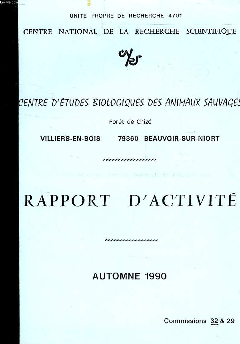 CNRS, CENTRE D'ETUDES BIOLOGIQUES DES ANIMAUX SAUVAGES, FORET DE CHIZE, VILLIERS-EN-BOIS, BEAUVOIR-SUR-NIORT, RAPPORT D'ACTIVITE, AUTOMNE 1990
