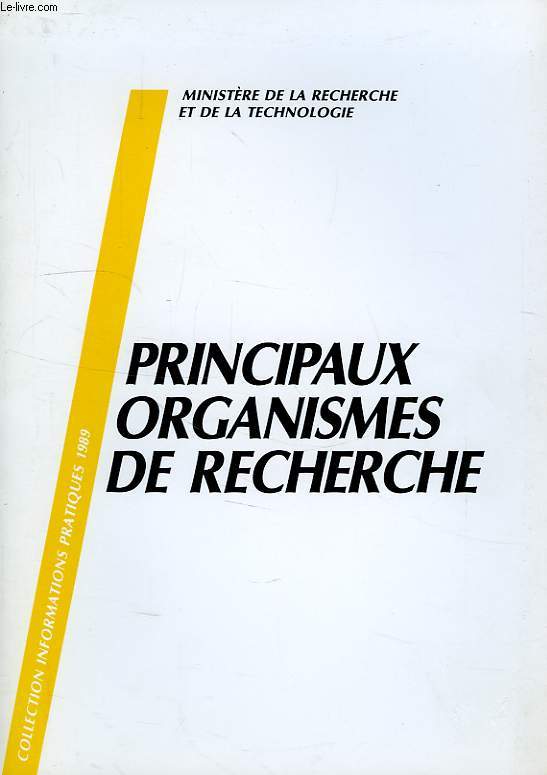PRINCIPAUX ORGANISMES DE RECHERCHE, 1989