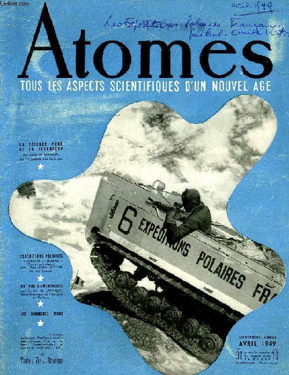 ATOMES, TOUS LES ASPECTS SCIENTIFIQUES D'UN NOUVEL AGE, 4e ANNEE, N 37, AVRIL 1949