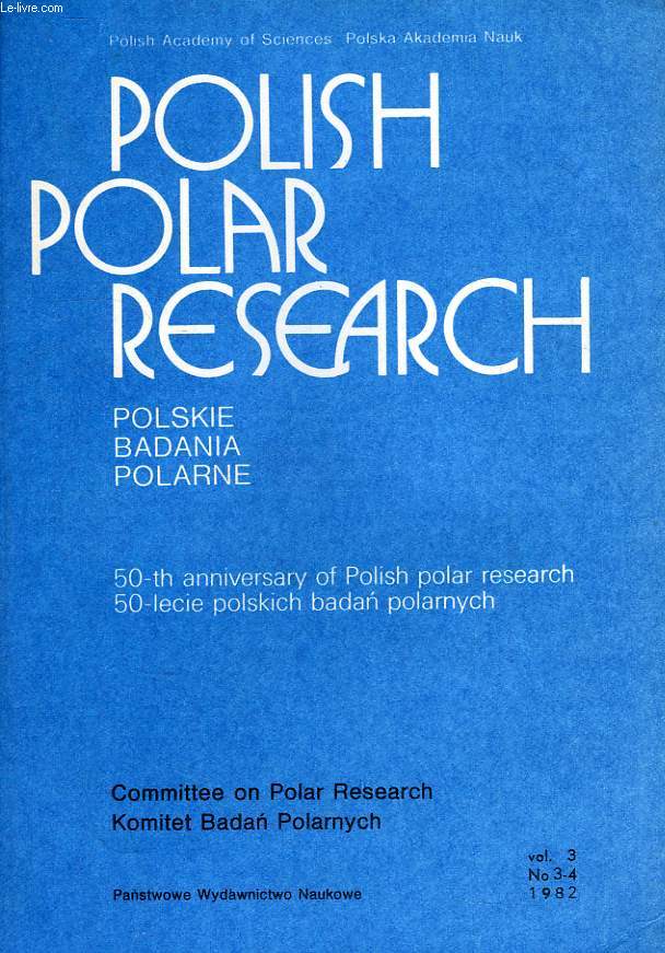 POLISH POLAR RESEARCH, POLSKIE BADANIA POLARNE, VOL. 3, N 3-4, 1982