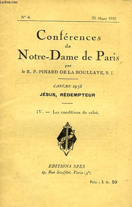 CONFERENCES DE NOTRE-DAME DE PARIS, N 4, 22 MARS 1936, IV. LES CONDITIONS DU SALUT