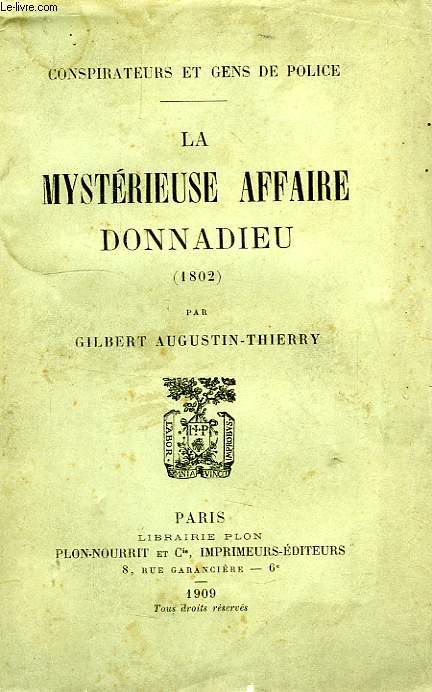 LA MYSTERIEUSE AFFAIRE DONNADIEU (1802)