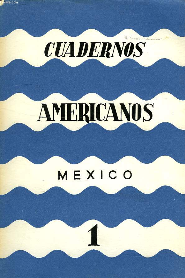 CUADERNOS AMERICANOS, MEXICO, AO VII, VOL. XXXVII, N 1, ENERO-FEB. 1948