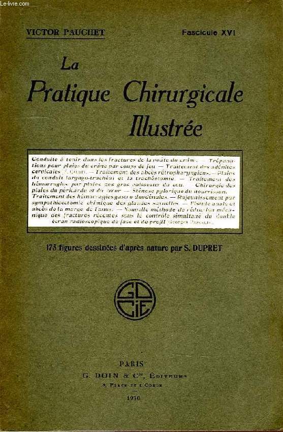 LA PRATIQUE CHIRURGICALE ILLUSTREE, FASC. XVI