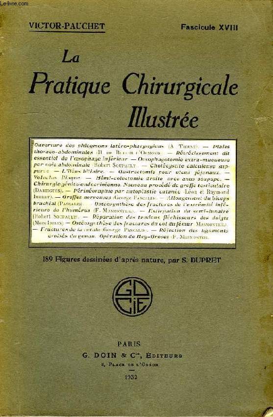 LA PRATIQUE CHIRURGICALE ILLUSTREE, FASC. XVIII