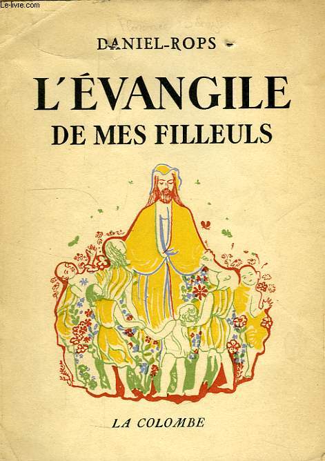 L'EVANGILE DE MES FILLEULS