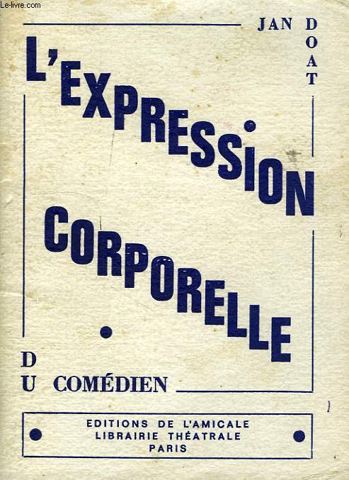 L'EXPRESSION CORPORELLE DU COMEDIEN