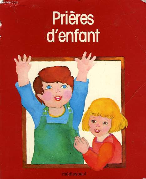 PRIERES D'ENFANTS POUR 5-7 ANS