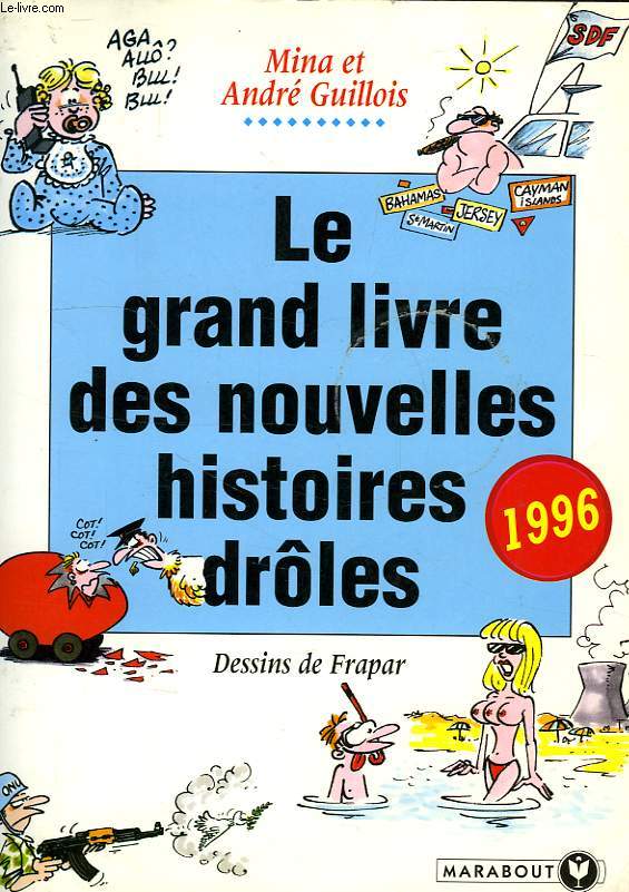 LE GRAND LIVRE DES HISTOIRES DROLES 1996