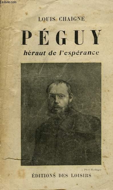 CHARLES PEGUY, HERAUT DE L'ESPERANCE