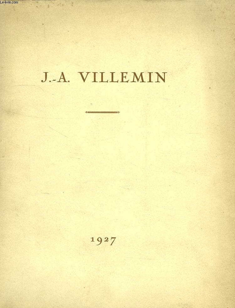 J.-A. VILLEMIN, 1827-1892