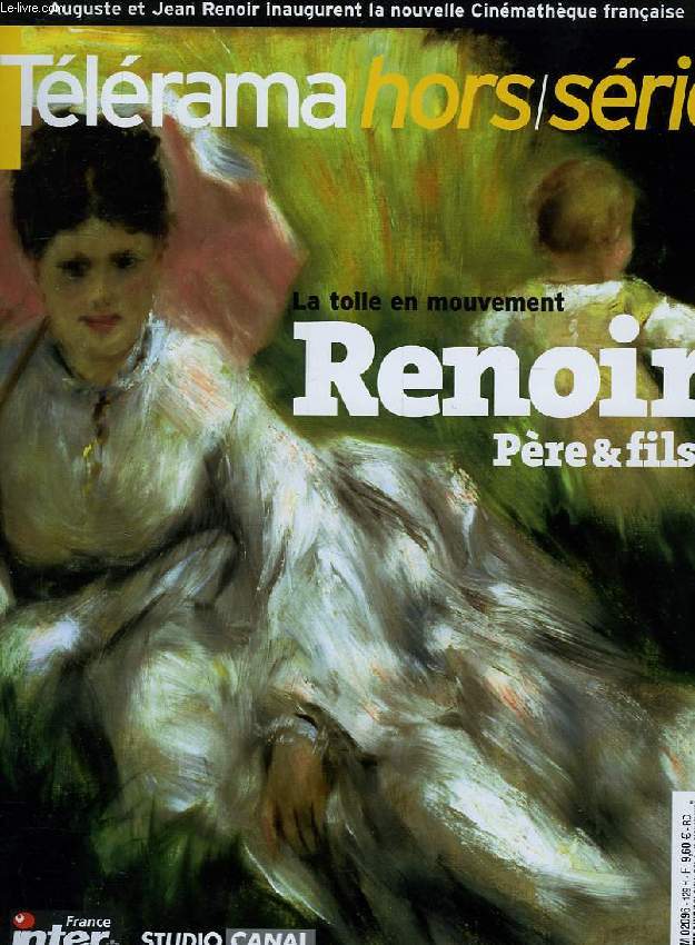 TELERAMA, HORS-SERIE, RENOIR PERE & FILS, SEPT. 2005