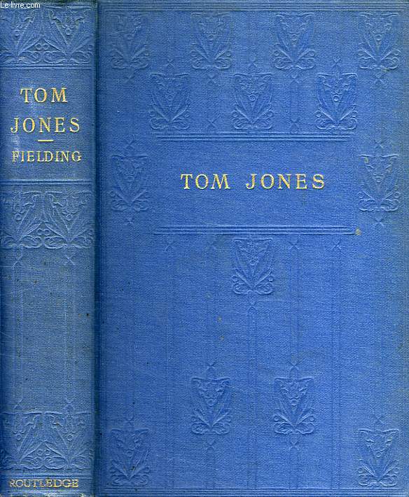 THE HISTORY OF TOM JONES, A FOUNDLING