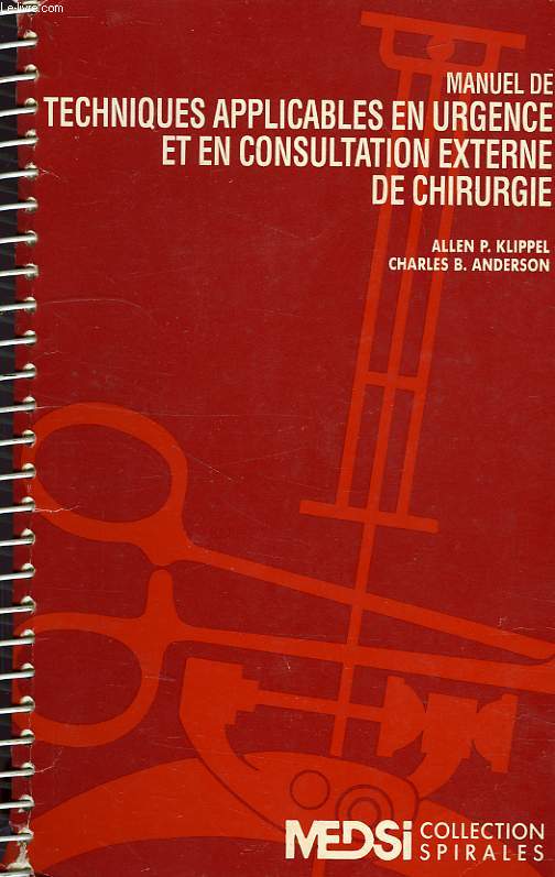 MANUEL DE TECHNIQUES APPLICABLES EN URGENCE ET EN CONSULTATION EXTERNE DE CHIRURGIE
