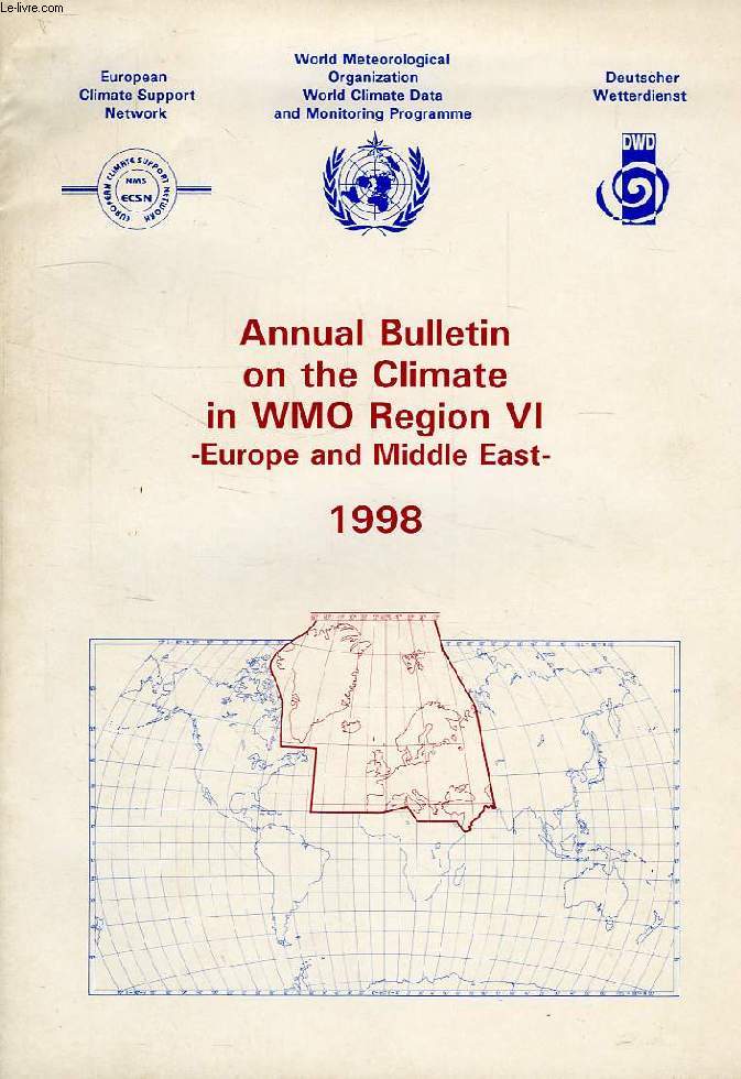 ANNUAL BULLETIN ON THE CLIMATE IN WMO REGION VI, EUROPE AND MIDDLE EAST, 1998