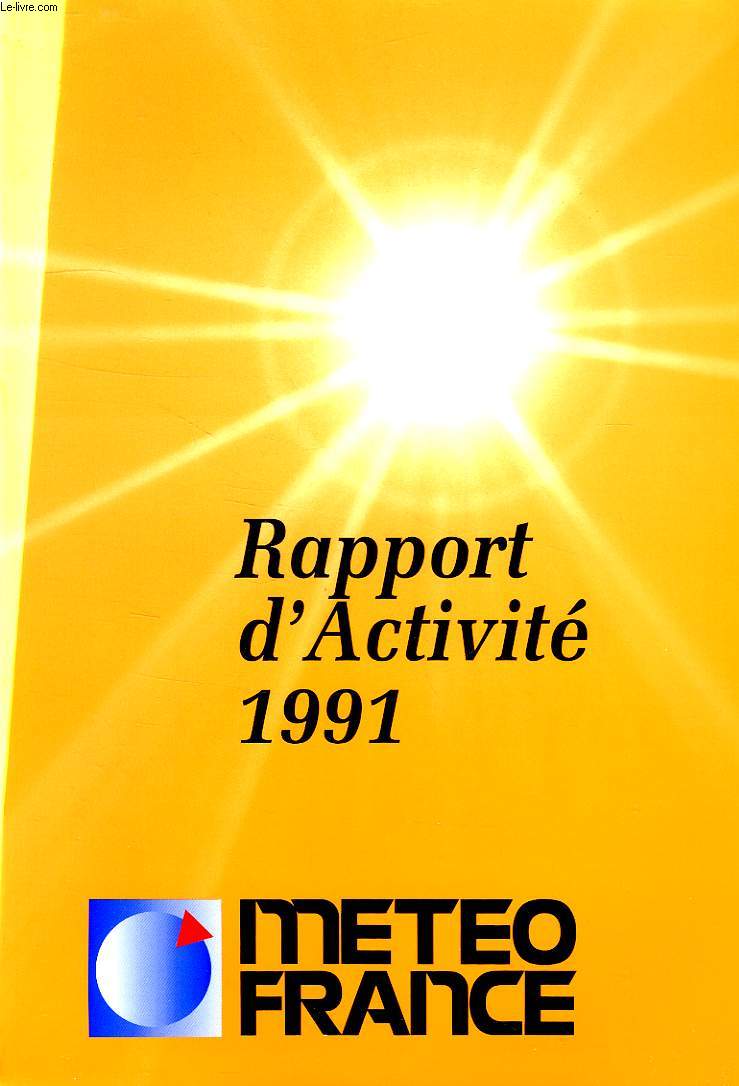 METEO FRANCE, RAPPORT D'ACTIVITE 1991