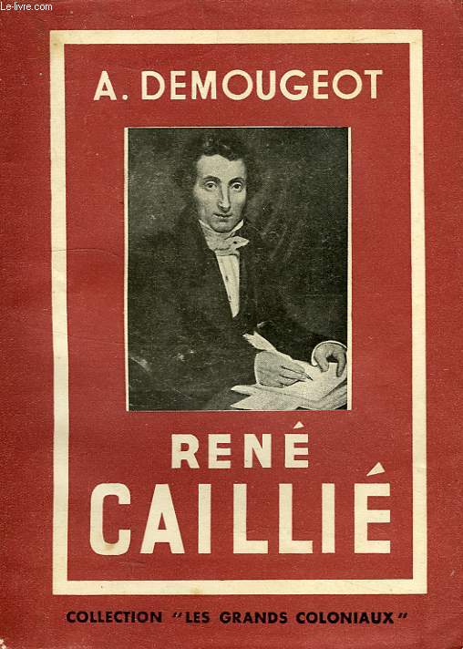 RENE CAILLIE (1798-1838)