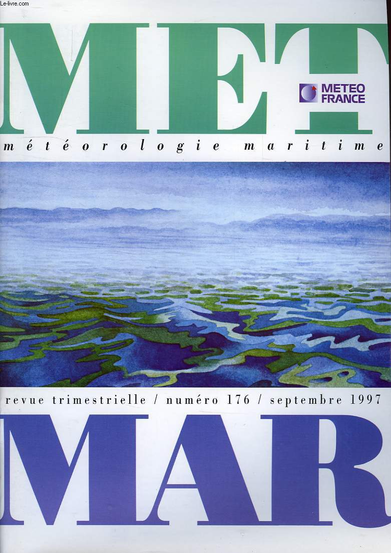 MET MAR, METEOROLOGIE MARITIME, REVUE TRIMESTRIELLE, N 176, SEPT. 1997