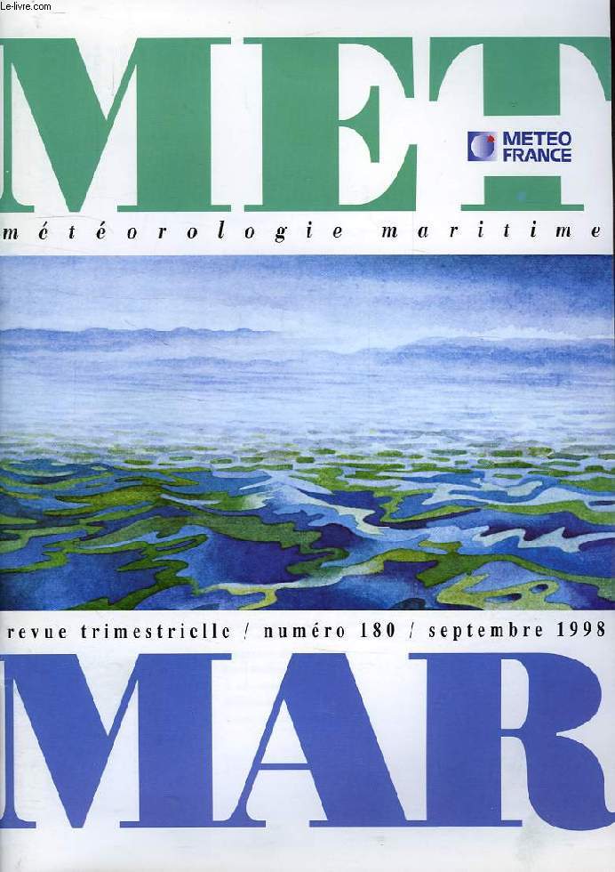 MET MAR, METEOROLOGIE MARITIME, REVUE TRIMESTRIELLE, N 180, SEPT. 1998
