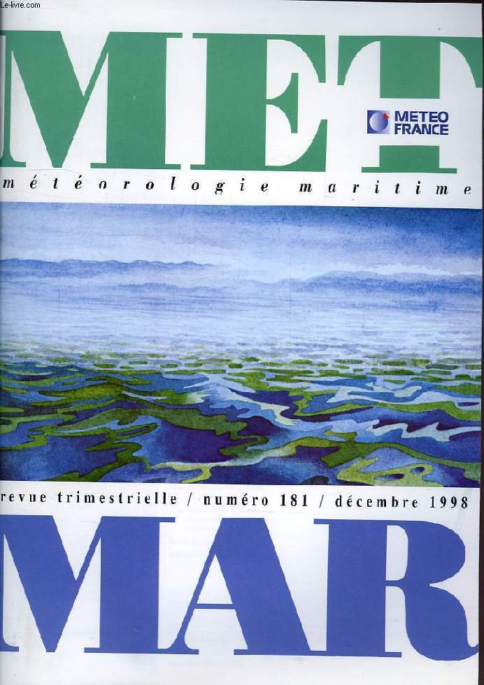 MET MAR, METEOROLOGIE MARITIME, REVUE TRIMESTRIELLE, N 181, DEC. 1998