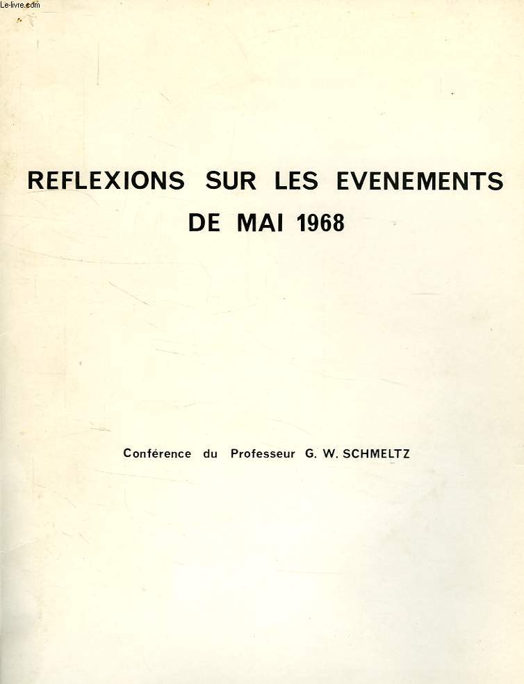 REFLEXIONS SUR LES EVENEMNTS DE MAI 1968