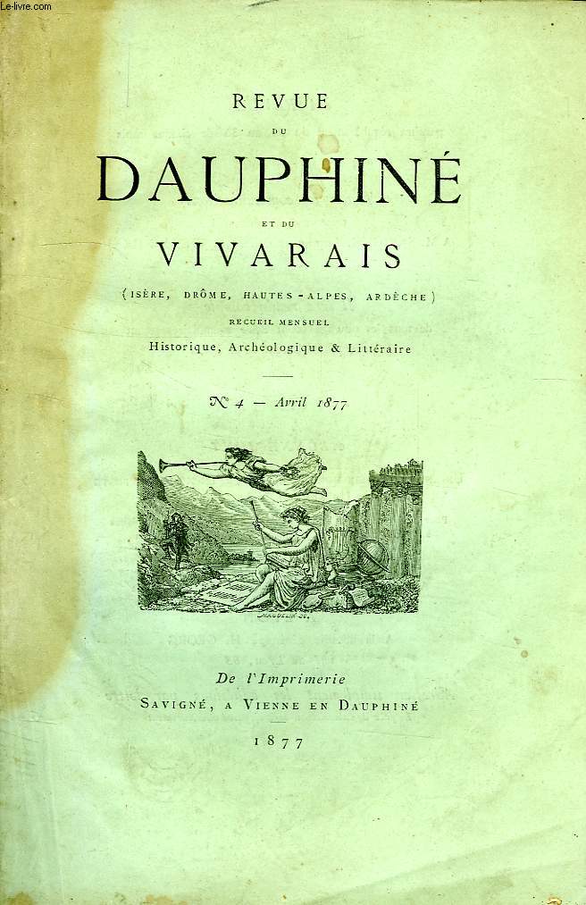REVUE DU DAUPHINE ET DU VIVARAIS, N 4, AVRIL 1877